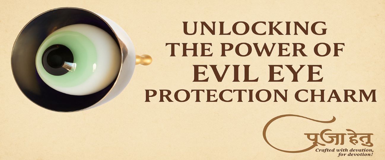 Unlocking the Power of the Evil Eye Protection Charm: Your Safeguarding Against Negativity