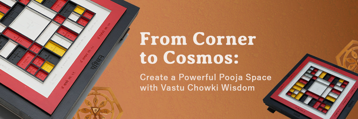 Complete Vastu Chowki Guide: Create Your Perfect Pooja Space at Home