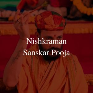 Nishkraman Sanskar Pooja